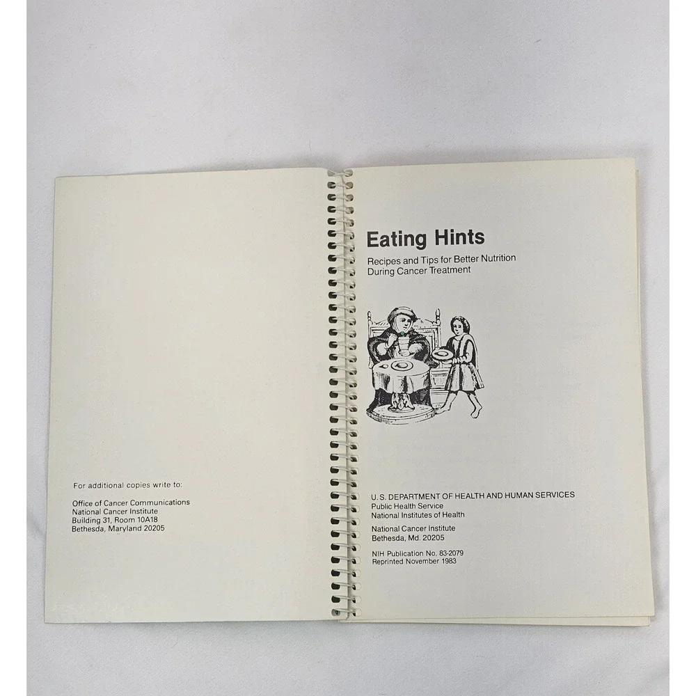 Eating Hints Cookbook Cancer Nutrition NIH 1983 Spiral‎ Bound Recipes Tips